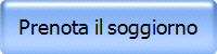 Prenota il soggiorno